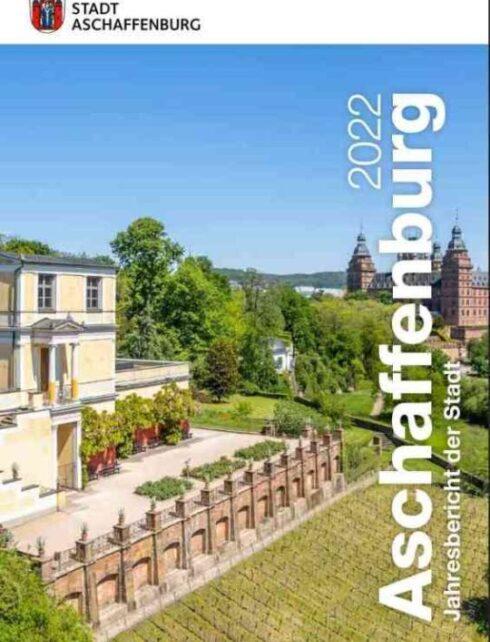 Cover Jahresbericht der Stadt Aschaffenburg mit Bild Pompejanum und Schloss Johannisburg