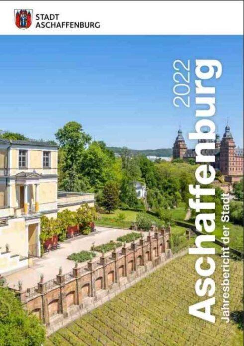 Cover Jahresbericht der Stadt Aschaffenburg mit Bild Pompejanum und Schloss Johannisburg