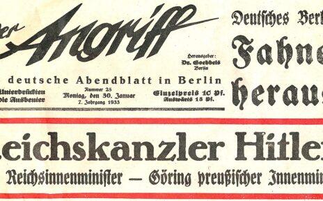 Pressemitteilung des Berliner Abendblatts "Der Angriff" vom 30. Januar 1933 zur Machtergreifung Adolf Hitlers