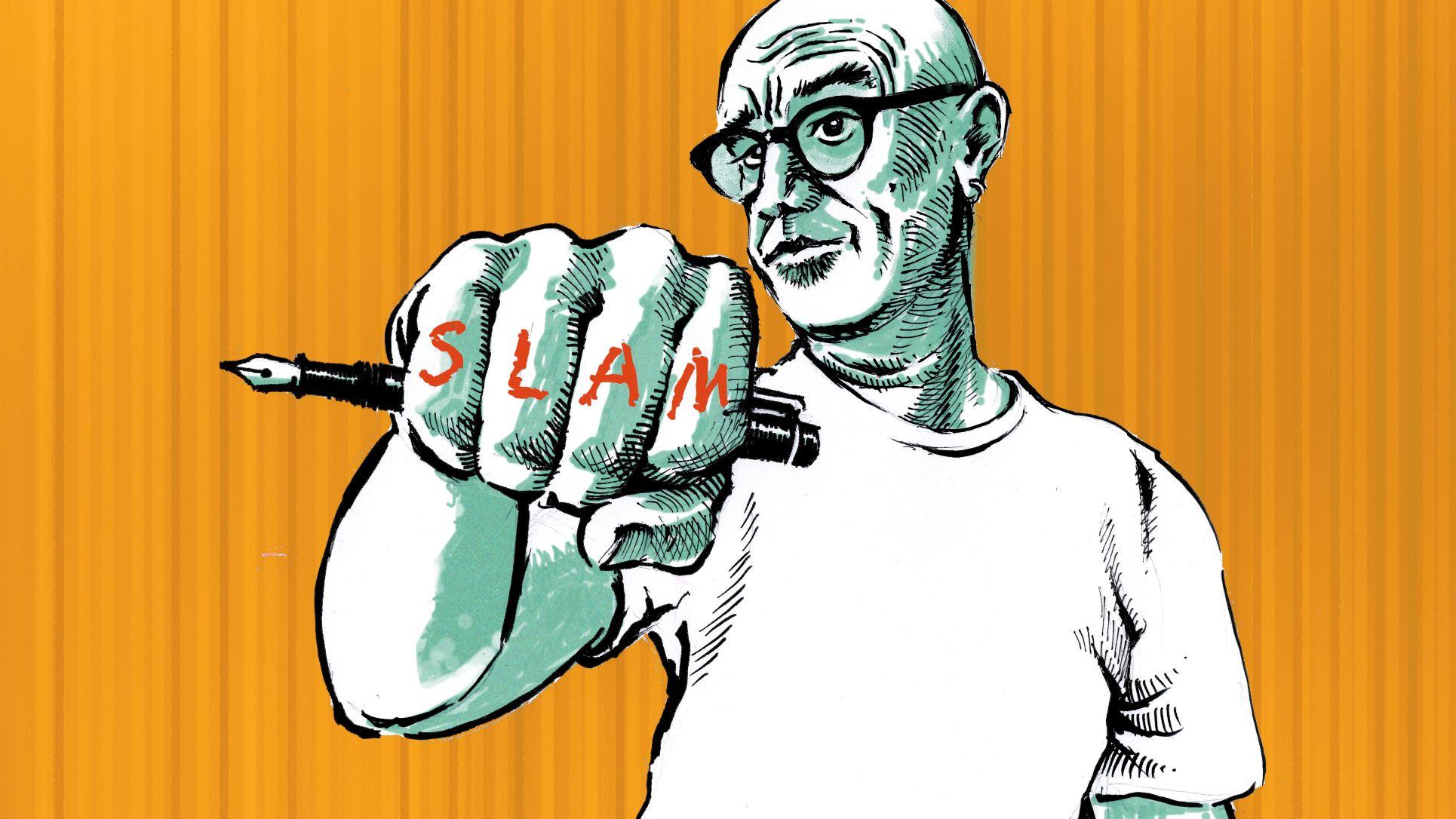 Mann mit Brille, in der Faust einen Füller. Auf den 4 Firnger der Faust steht SLAM. Ein Buchstabe auf jedem Finger.